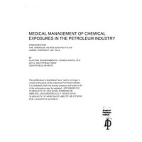 Medical Management of Chemical Exposures in the Petroleum Industry