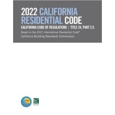 2022 California Residential Code, Title 24, Part 2.5