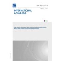 IEC 60728-13 Ed. 1.0 en:2010