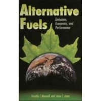 Alternative Fuels:  Emissions, Economics, and Performance